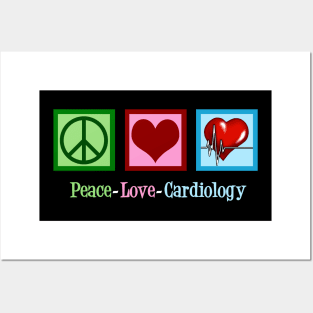 Peace Love Cardiology Posters and Art